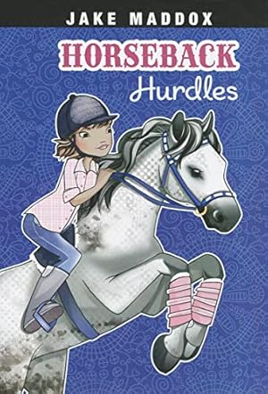 Seller image for Horseback Hurdles (Jake Maddox Girl Sports Stories) for sale by ZBK Books