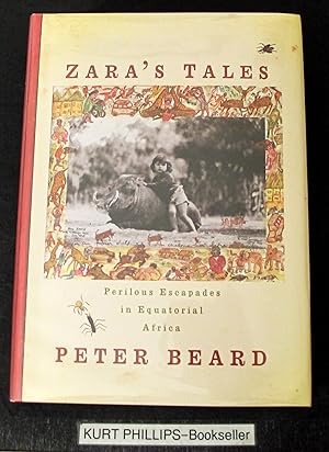 Zara's Tales: Perilous Escapades in Equatorial Africa