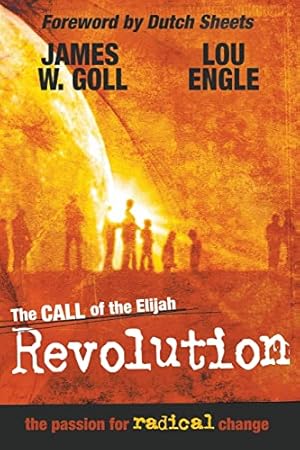 Image du vendeur pour The Call of the Elijah Revolution: The Passion for Radical Change mis en vente par ZBK Books