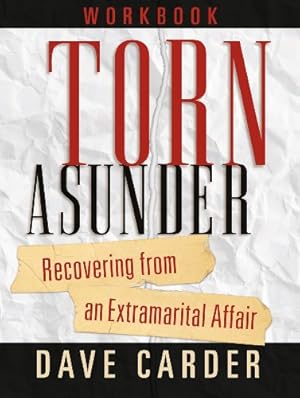 Immagine del venditore per Torn Asunder Workbook: Recovering From an Extramarital Affair venduto da ZBK Books