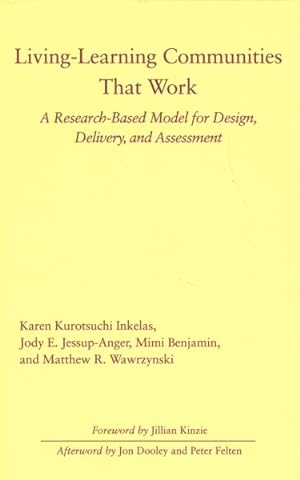 Immagine del venditore per Living-Learning Communities That Work : A Research-Based Model for Design, Delivery, and Assessment venduto da GreatBookPrices