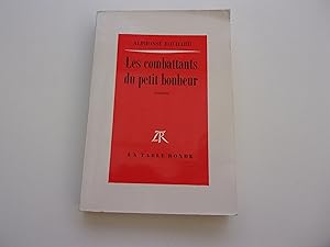 Seller image for LES COMBATTANTS DU PETIT BONHEUR for sale by occasion de lire