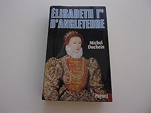 Immagine del venditore per ELISABETH Ire D'ANGLETERRE venduto da occasion de lire