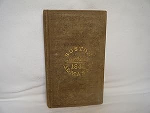 Imagen del vendedor de The Boston Almanac for the Year 1844 a la venta por curtis paul books, inc.