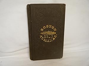 Imagen del vendedor de The Boston Almanac for the Year 1845 a la venta por curtis paul books, inc.