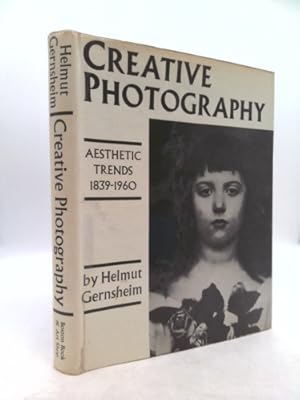 Bild des Verkufers fr Creative Photography: Aesthetic Trends 1839-1960 zum Verkauf von ThriftBooksVintage
