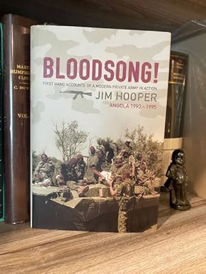 Seller image for BLOODSONG! FIRST HAND ACCOUNT OF A MODERN PRIVATE ARMY IN ACTION ANGOLA 1993 - 1995 for sale by MAPLE RIDGE BOOKS