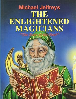 Immagine del venditore per The Enlightened Magicians "The Best of the Best" venduto da Americana Books, ABAA