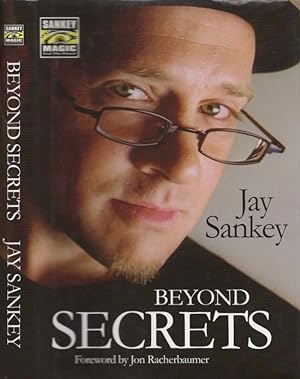 Beyond Secrets Foreword by Jon Racherbaumer. Inscribed, signed by the author