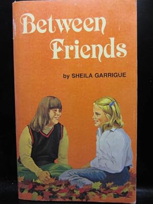 Seller image for BETWEEN FRIENDS for sale by The Book Abyss