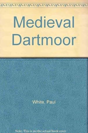 Seller image for Medieval Dartmoor for sale by WeBuyBooks