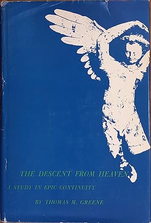 Image du vendeur pour The Descent From Heaven: A Study in Epic Continuity mis en vente par The Book House, Inc.  - St. Louis