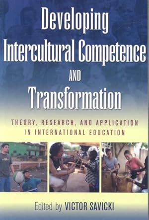 Imagen del vendedor de Developing Intercultural Competence and Transformation : Theory, Research, and Application in International Education a la venta por GreatBookPrices