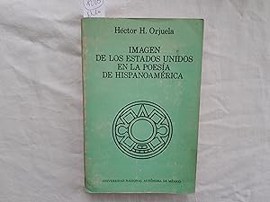 Imagen del vendedor de Imagen de los Estados Unidos en la poesa de Hispanoamrica. a la venta por Librera "Franz Kafka" Mxico.