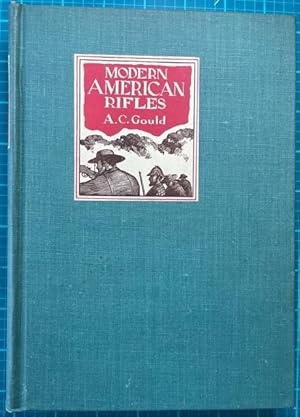 Seller image for MODERN AMERICAN RIFLES for sale by NorthStar Books