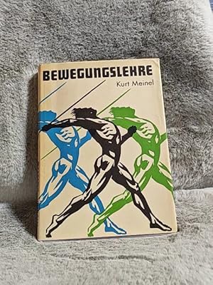 Bild des Verkufers fr Bewegungslehre : Abriss e. Theorie d. sportl. Motorik unter pdagog. Aspekt. neu bearb. von e. Autorenkollektiv unter d. Leitung von Kurt Meinel u. Gnter Schnabel zum Verkauf von TschaunersWelt