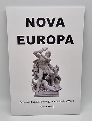 Nova Europa: European Survival Strategy In A Darkening World