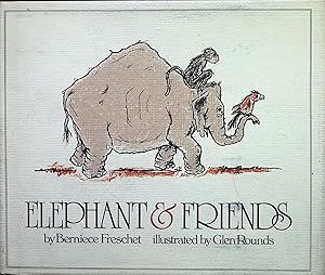Bild des Verkufers fr Elephant and Friends zum Verkauf von Liberty Book Store ABAA FABA IOBA