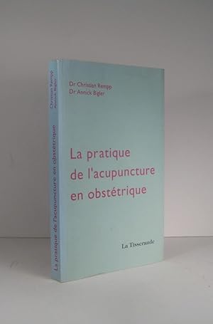 La pratique de l'acupuncture en obstétrique