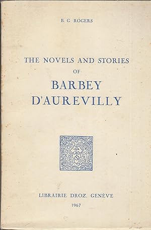 Bild des Verkufers fr The novels and stories of Barbey d'Aurevilly. zum Verkauf von PRISCA