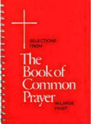 Imagen del vendedor de Selections from the Book of Common Prayer (Spiral Bound, Comb or Coil) a la venta por BargainBookStores