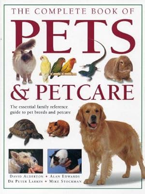 Bild des Verkufers fr The Complete Book of Pets & Petcare zum Verkauf von WeBuyBooks