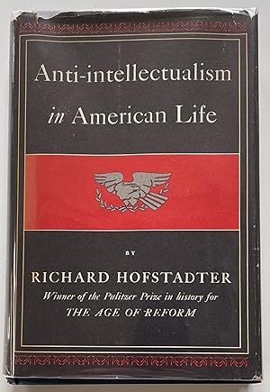 Immagine del venditore per [1st ed] Anti-Intellectualism in American Life venduto da Weinberg Modern Books
