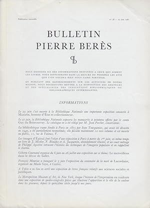 Image du vendeur pour Bulletin Pierre Bers - N 38 - Informations. - Nos acquisitions rcentes. - Beethoven crit la musique d'un pome de Goethe. - Un chef-d'oeuvre de l'cole de Tours attribuable  Jean Fouquet. - Les portraits littraires de "si le grain ne meurt.". - Mallarm confie son rve intrieur  Verlaine. - "Un chef-d'oeuvre de reliure". - Costumes militaires en couleurs. mis en vente par PRISCA