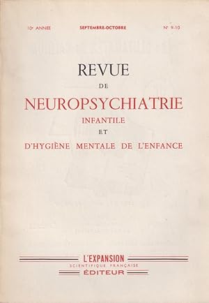 Immagine del venditore per Revue de Neuropsychiatrie Infantile et d'Hygine Mentale de l'Enfance. - 10 Anne - N 9-10 venduto da PRISCA