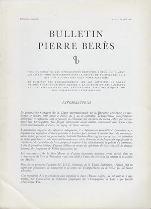 Seller image for Bulletin Pierre Bers - N 40 - Informations. - Quatre-vingt-onze dessins indits d'oiseaux. - Le Chef-d'Oeuvres de Grandville en reliure double et mosaque avec tranches peintes. - Manuscrit d'Anatole France. - Pierre Louys, Andr Gide, Stphane Mallarm. - "Les vies des hommes illustres" en reliures dcores de Bozrian. for sale by PRISCA