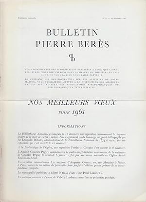 Seller image for Bulletin Pierre Bers. - N 32 - Informations. - Nos acquisitions rcentes. - "L'criture est un dessin rare, et les meilleurs dessins sont ceux qu'on fait sans s'en douter". - Avec les pices retranches par Ronsard. - Aux armes d'un Bibliophile fastueux et peu connu. - Aquarelles de papillons de Hongrie. - Une des sources de Francis Bacon, un chef-d'oeuvre de la gravure franaise. - Souvenir d'un exemplaire des "Caractres" donne par La Bruyre. - Imprim sur Vlin. for sale by PRISCA