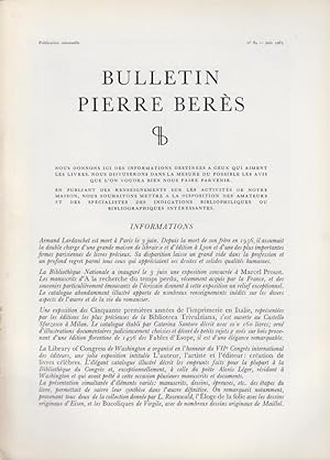 Seller image for Bulletin Pierre Bers. - N 84 - Informations - Nos acquisitions rcentes - Les clous de la Sainte Croix. - Pour servir d'exemple aux Empereurs d'Allemagne. - Le dbut de la vogue des livres d'emblmes. - Un "Office de la Vierge" inconnu. for sale by PRISCA