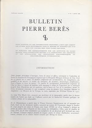 Seller image for Bulletin Pierre Bers. - N 67 - Informations. - La Politique Financire sous la Ligue. - La Politique d'Henri IV et de Sully. - Reli pour "La Dame de Volupt". - Les Statuts des Chevaliers de Saint-tienne, Frontispice de Jacques Callot. - Henri IV veut combattre les ligueurs "Ces sujets rebelles qui veulent dissiper l'tat". - Quelques sujets des Fables de la Fontaine illustrs par le Titien. - Un des Matres de Montaigne. - Exemplaire de Philippe Desportes. - LA Rception par Louis XIV des Ambassadeurs Siamois. Une des premires reprsentations de l'Acadmie Royale. - Une Prince facilite les rapports des Lacs avec l'glise et imprime un Brviaire  leur usage. Une impression particulire  peu prs inconnue. - Pour for sale by PRISCA