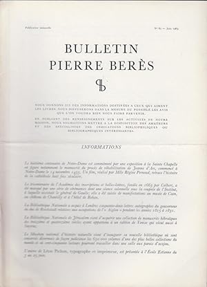 Seller image for Bulletin Pierre Bers. - N 62 - Informations. - Nos acquisitions rcentes. - L'Agiotage en 1720 aprs la banqueroute de Law. - Restif enseigne aux femmes. L'Art de conserver le got des hommes. - Les Oeuvres de l'ami de Voltaire imprimes sur des spcimens inattendus de papier. - Une des ditions originales classiques les plus rares. for sale by PRISCA