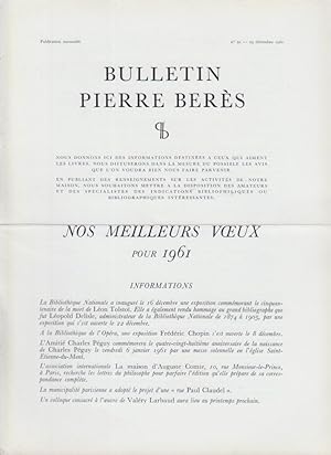 Seller image for Bulletin Pierre Bers. - N 32 - Informations. - Nos acquisitions rcentes. - "L'criture est un dessin rare, et les meilleurs dessins sont ceux qu'on fait sans s'en douter". - Avec les pices retranches par Ronsard. - Aux armes d'un Bibliophile fastueux et peu connu. - Aquarelles de papillons de Hongrie. - Une des sources de Francis Bacon, un chef-d'oeuvre de la gravure franaise. - Souvenir d'un exemplaire des "Caractres" donne par La Bruyre. - Imprim sur Vlin. for sale by PRISCA