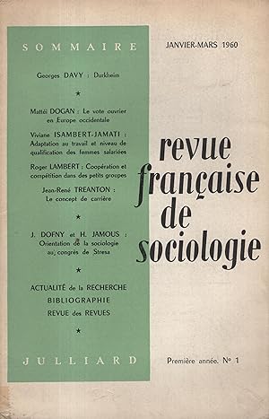 Image du vendeur pour Revue Franaise de Sociologie. - Premire Anne - N 1 - Janvier/Mars 1960. mis en vente par PRISCA