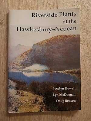 Imagen del vendedor de Riverside Plants of the Hawkesbury-Nepean a la venta por masted books