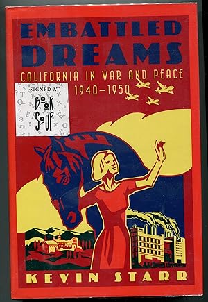 Embattled Dreams: California in War and Peace, 1940-1950 (Americans and the California Dream)