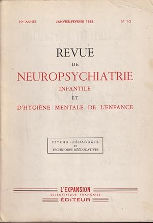 Seller image for Revue de Neuropsychiatrie Infantile et d'Hygine Mentale de l'Enfance - 10 Anne - N 1-2 - Psycho-Pdagogie et Techniques Rducatives. for sale by PRISCA