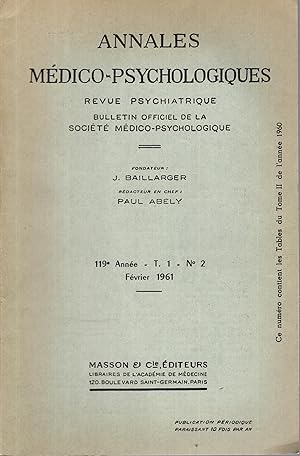 Seller image for Annales Mdico-Psychologiques - Revue Psychiatrique - Bulletin Officiel de la Socit Mdico-Psychologique. - 119 Anne - T. 1 - N 2 for sale by PRISCA