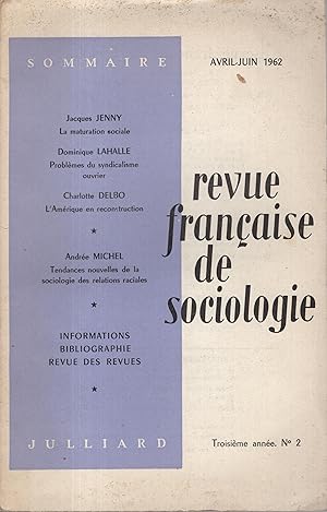 Seller image for Revue franaise de Sociologie. - 3 Anne - N 2 - Avril/Juin 1962. for sale by PRISCA