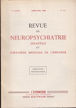 Bild des Verkufers fr Revue de Neuropsychiatrie Infantile et d'Hygine Mentale de l'Enfance. - 11 Anne - N 3-4 zum Verkauf von PRISCA