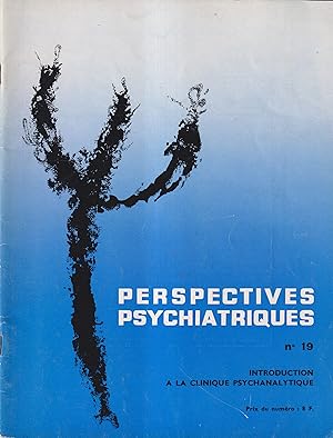 Bild des Verkufers fr Perspectives Psychiatriques. - N 19 - 1er trimestre 1968. - Introduction  la Clinique Psychanalytique. zum Verkauf von PRISCA