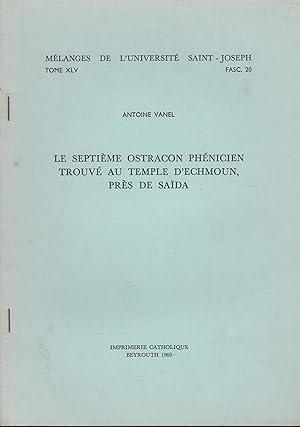 Bild des Verkufers fr Le septime ostracon phnicien trouv au temple d'Echmoun, prs de Sada zum Verkauf von PRISCA