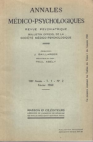 Imagen del vendedor de Annales Mdico-Psychologiques - Revue Psychiatrique - Bulletin Officiel de la Socit Mdico-Psychologique. - 118 Anne - T. 1 - N 2 a la venta por PRISCA