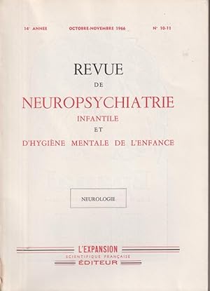 Immagine del venditore per Revue de Neuropsychiatrie Infantile et d'Hygine Mentale de l'Enfance - 14 Anne - N 10-11 - Neurologie venduto da PRISCA