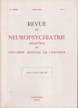 Image du vendeur pour Revue de Neuropsychiatrie Infantile et d'Hygine Mentale de l'Enfance. - 16 Anne - N 3 - Psychologie mis en vente par PRISCA