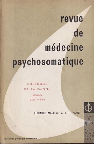 Image du vendeur pour Revue de mdecine psychosomatique. - Tome 3 - N 2 - Colloque de Lausanne mis en vente par PRISCA