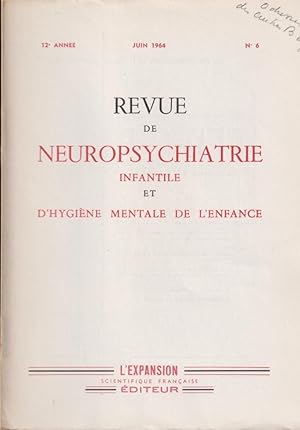 Seller image for Revue de Neuropsychiatrie Infantile et d'Hygine Mentale de l'Enfance. - 12 Anne - N 6 for sale by PRISCA