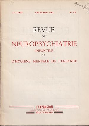 Image du vendeur pour Revue de Neuropsychiatrie Infantile et d'Hygine Mentale de l'Enfance. - 11 Anne - N 7-8 mis en vente par PRISCA